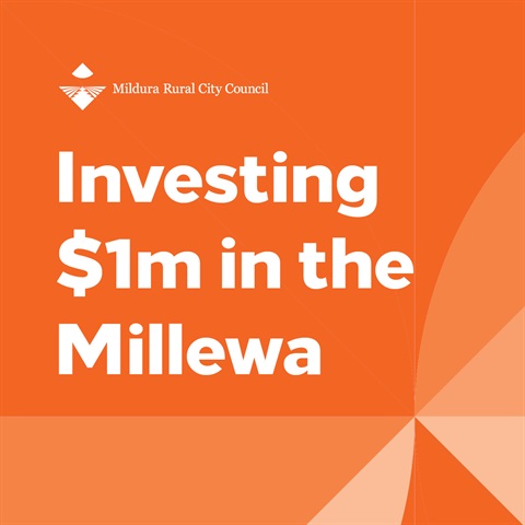 Investing $1m in the Millewa