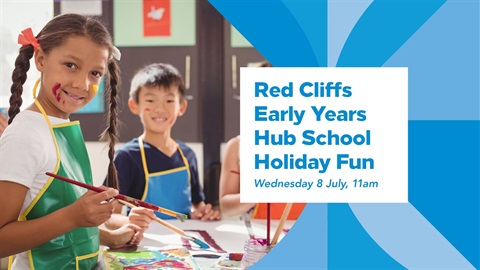 1815-Library-Red-Cliffs-Early-Years-School-Holiday-Activity-July-2026-CEP-Banner.jpg